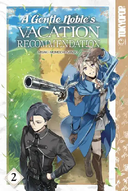 A Gentle Noble's Vacation Recommendation, Volume 2 by Momochi