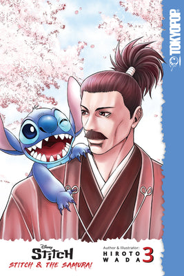 Disney Manga: Stitch and the Samurai, Volume 3, Volume 3 by Hiroto Wada