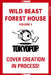 Wild Beast Forest House, Volume 2 by Inma R