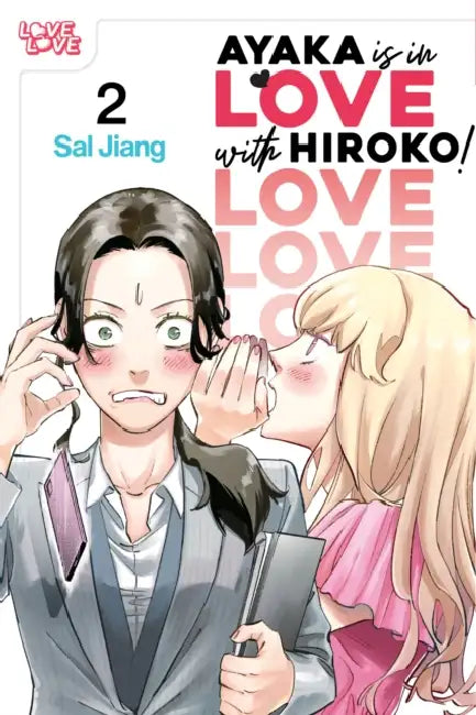 Ayaka Is in Love with Hiroko! Volume 2 by Sal Jiang
