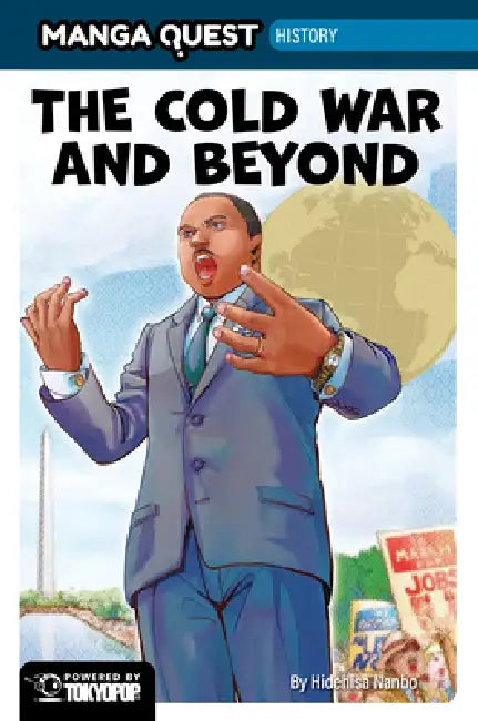 Manga Quest History: The Cold War and Beyond by Hidehisa Nanbo