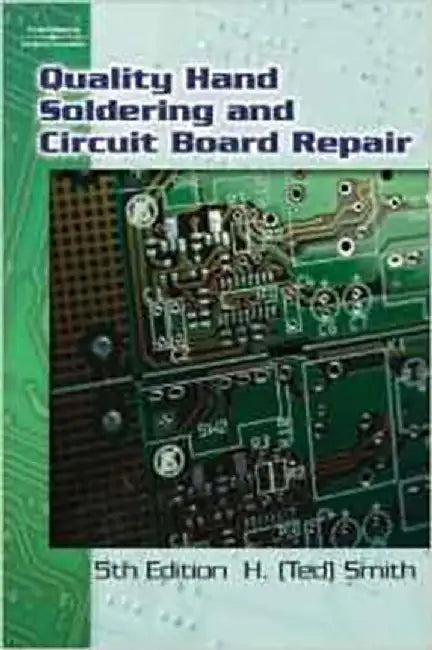 Quality Hand Soldering And Circuit Board Repair by H. Smith