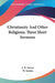 Christianity And Other Religions, Three Short Sermons by S. R. Driver, W. Sanday