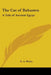The Cat of Bubastes: A Tale of Ancient Egypt by G. a. Henty