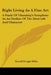 Right Living As A Fine Art: A Study Of Channing's Symphony As An Outline Of The Ideal Life And Character by Newell Dwight Hillis