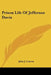 Prison Life Of Jefferson Davis by John J. Craven
