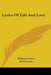 Lyrics Of Life And Love by William Stanley Braithwaite