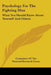 Psychology for the Fighting Man: What You Should Know about Yourself and Others by Committee of the National Research Counc