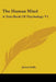 The Human Mind: A Text-Book Of Psychology V1 by James Sully