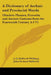 A Dictionary of Archaic and Provincial Words: Obsolete Phrases, Proverbs and Ancient Customs from the Fourteenth Century A-I V1 by J. O. Halliwell-Phillipps, John Orchard Halliwell