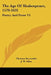 The Age Of Shakespeare, 1579-1631: Poetry And Prose V1 by Thomas Seccombe, J. W. Allen, Hales