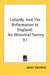 Lollardy And The Reformation In England: An Historical Survey V1 by James Gairdner