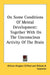 On Some Conditions Of Mental Development: Together With On The Unconscious Activity Of The Brain by William Kingdon Clifford, William B. Carpenter