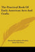 The Practical Book Of Early American Arts And Crafts by Harold Donaldson Eberlein, Abbot MC-Clure