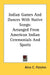 Indian Games And Dances With Native Songs: Arranged From American Indian Ceremonials And Sports by Alice C. Fletcher