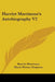 Harriet Martineau's Autobiography V2 by Harriet Martineau, Maria Weston Chapman