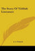 The Story of Yiddish Literature by A. a. Roback