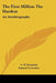 The First Million The Hardest: An Autobiography by A. B. Farquhar, Samuel Crowther