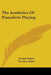 The Aesthetics Of Pianoforte Playing by Adolph Kullak, Theodore Baker, Hans Bischoff