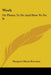 Work: Or Plenty To Do And How To Do It by Margaret Maria Brewster