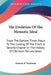 The Evolution Of The Monastic Ideal: From The Earliest Times Down To The Coming Of The Friars, A Second Chapter In The History Of Christian Renunciati by Herbert B. Workman