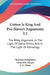 Cotton Is King And Pro-Slavery Arguments V2: The Bible Argument, In The Light Of Social Ethics, And In The Light Of Ethnology by Thornton Stringfellow, Chancellor Harper, E. N. Elliott