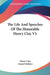 The Life And Speeches Of The Honorable Henry Clay V1 by Henry Clay, Daniel Mallory