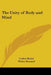 The Unity of Body and Mind by Lothar Bickel, Walter Bernard