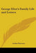 George Eliot's Family Life and Letters by Arthur Paterson