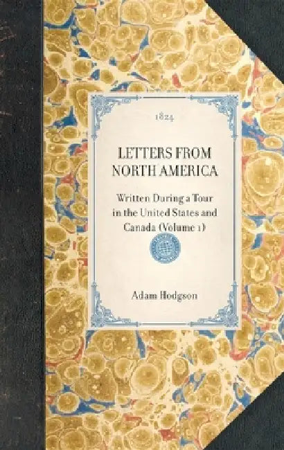 Letters from North America by Adam Hodgson