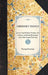 Farnham's Travels: In the Great Western Prairies, the Anahuac and Rocky Mountains, and in the Oregon Territory by Thomas Jefferson Farnham