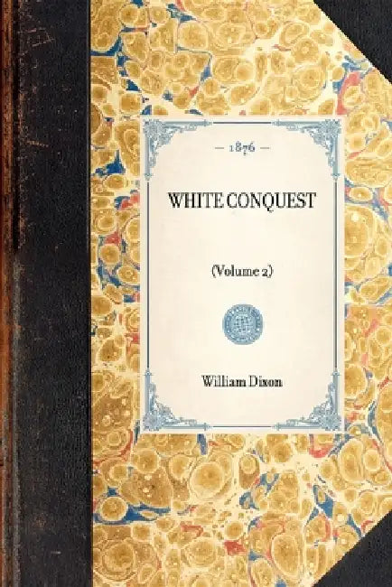White Conquest: (Volume 2) by Michael Lasalandra