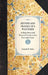 History and Travels of a Wanderer: In Many States and Places of Interest in This Fair Land of Ours by Amanda E. Bates
