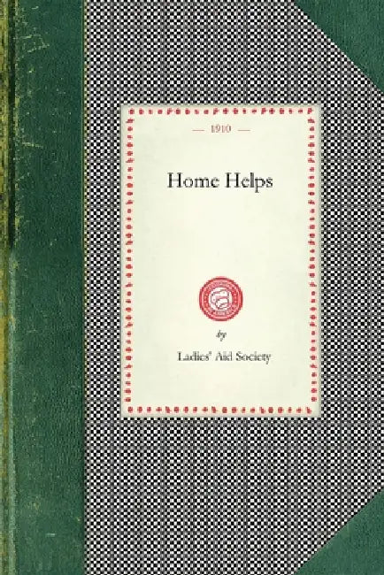 Home Helps by Ladies' Aid Society