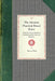 Modern Practical Bread Baker: Giving the Newest Methods of Making Bread by Hand and Machinery; Also New Ideas and Instructions on the Trade by Robert Wells