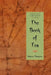 Book of Tea by Kakuzo Okakura