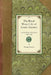 Royal Water-Lily of South America: And the Water-Lilies of Our Own Land; Their History and Cultivation by George Lawson