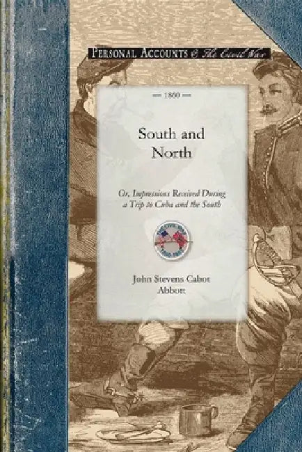 South and North by John Abbott