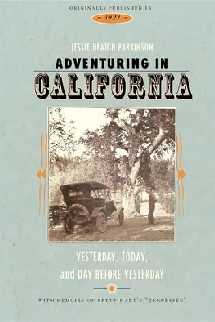 Adventuring in California by Jessie Parkinson