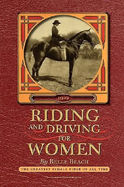 Riding and Driving for Women by Edward Beach