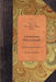 Unitarianism Examined, Vol 2: In a Series of Periodical Numbers Comprising a Complete Refutations of the Leading Principles of the Unitarian System Vo by Anthony Kohlman