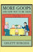 More Goops and How Not to Be Them by Gelett Burgess