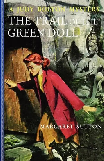 Trail of the Green Doll #27 by Margaret Sutton, Pelagie Doane