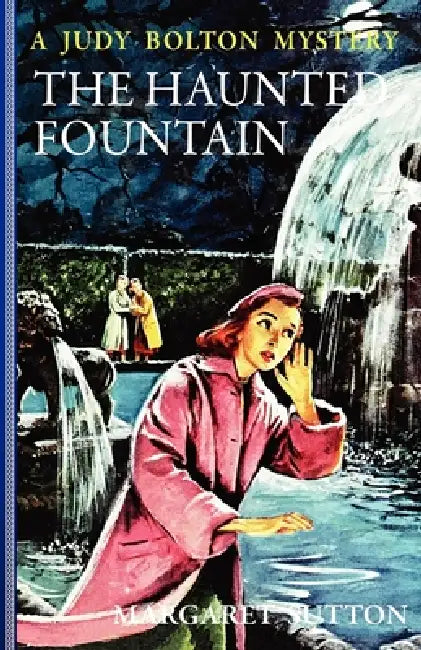 Haunted Fountain by Margaret Sutton, Pelagie Doane