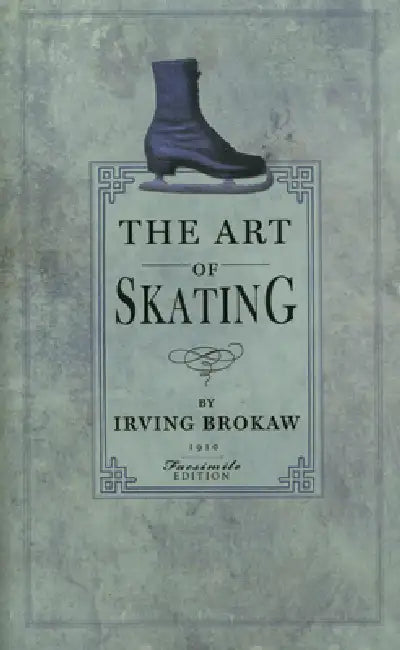 Art of Skating by Irving Brokaw