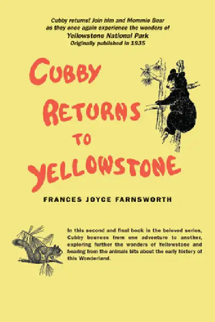 Cubby Returns to Yellowstone by Frances Joyce Farnsworth
