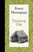 Camping Out by Ernest Hemingway