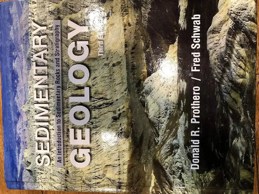 Sedimentary Geology: An Introduction to Sedimentary Rocks and ...
