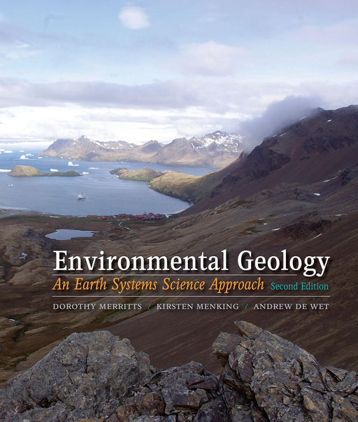 Environmental Geology: An Earth Systems Approach by Merritts/Dorothy