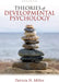Theories of Developmental Psychology by Patricia H. Miller